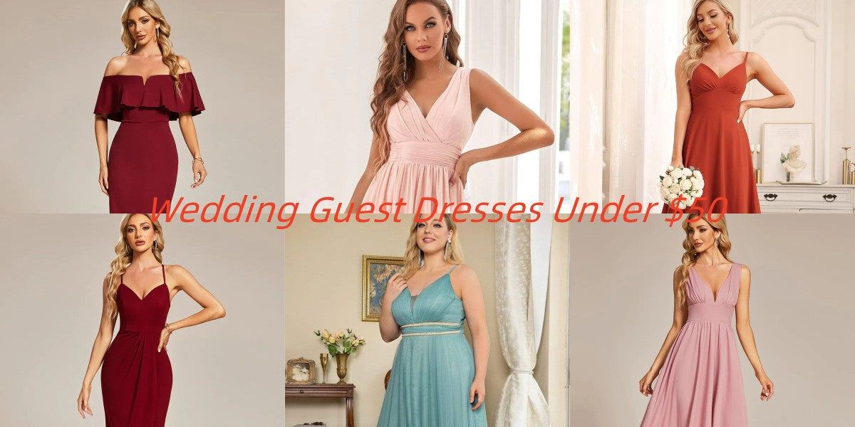 The Best Wedding Guest Dresses for Under $50 - Ever-Pretty US