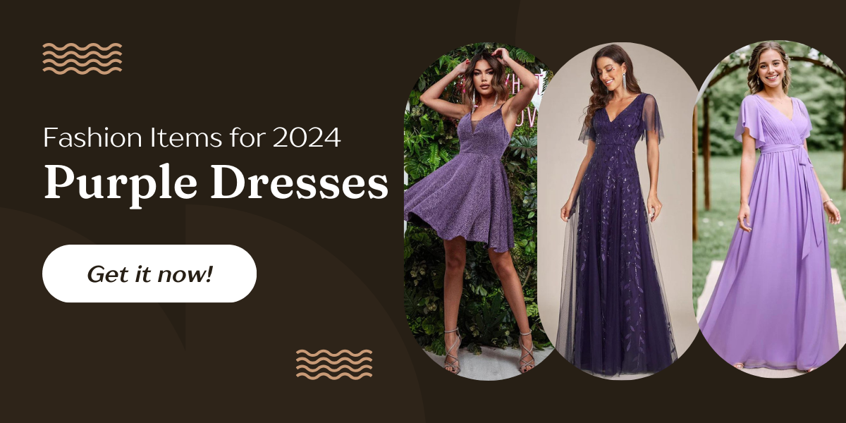 15 Most Popular Purple Dresses: Must-Have Fashion Items for 2024