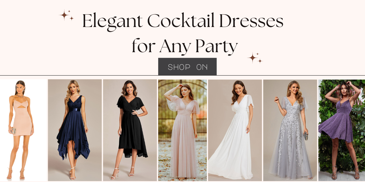 Top 10 Must-Have Elegant Cocktail Dresses for Any Party